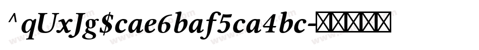 ^qUxJg$cae6baf5ca4bc字体转换